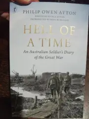 Hell of a Time Australian First Field Company Engineers 4th Battalion Book