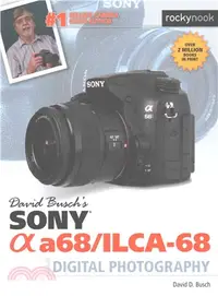 在飛比找三民網路書店優惠-David Busch's Sony Alpha A68/I