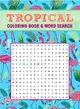 Tropical Coloring Book & Word Search