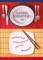 在飛比找三民網路書店優惠-Eating Identities: Reading Foo