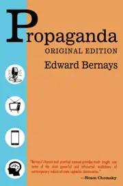 Propaganda - Original Edition by Bernays, Edward [Paperback, 128 pages]