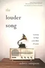 The Louder Song: Listening For Hope in the Midst of Lament