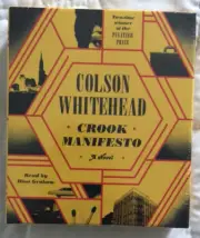 Crook Manifesto: A Novel by Colson Whitehead (2023, Audio Book CD, Unabridged)