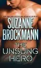 The Unsung Hero by Suzanne Brockmann (English) Paperback Book