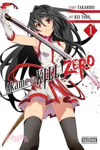 在飛比找三民網路書店優惠-Akame Ga Kill! Zero 1