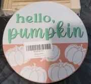Halloween / Fall Hello Pumpkin 6" wood standee (sealed)