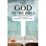 THE GOD OF THE BIBLE VOL. II: IN THIS BOOK YOU WILL FIND THE NAME OF GOD EVERY TIME IT APPEARS IN THE BIBLE
