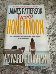 Second Honeymoon by Howard Roughan and James Patterson (paperback)