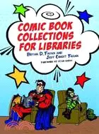 在飛比找三民網路書店優惠-Comic Book Collections for Lib