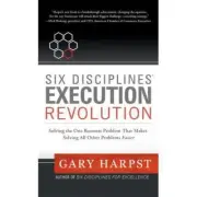 Six Disciplines® Execution Revolution: - Hardcover, by Gary Harpst - NEW