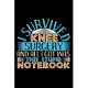 I Survived Knee Surgery And All I Got Was Stupid Notebook: Surgery recovery gifts, gifts for knee surgery, gifts for knee replacement surgery, surgery