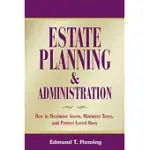 ESTATE PLANNING AND ADMINISTRATION