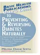 Users Guide to Preventing & Reversing Diabetes Naturally: Learn How to Use Foods & Supplements to Protect Against Blood-Sugar Disorders