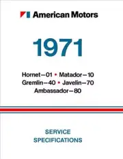 1971 AMC Service Specification Manual AMX Javelin Ambassador Hornet Gremlin Book