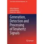 GENERATION, DETECTION AND PROCESSING OF TERAHERTZ SIGNALS