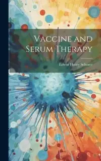 在飛比找博客來優惠-Vaccine and Serum Therapy
