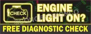 2'X5' ENGINE LIGHT ON? FREE DIAGNOSTIC CHECK BANNER Outdoor Signs Auto Repairs