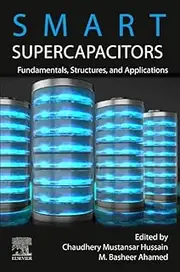 Smart Supercapacitors: Fundamentals, Structures, and Applications