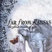 Far From Kansas Ghost Inside Of You CD