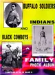 Buffalo Soldiers, Indians and Black Cowboys ― Buffalo Soldiers and Indians