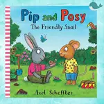 【一點閱讀】PIP AND POSY: THE FRIENDLY SNAIL (平裝本) (附音檔QR CODE)