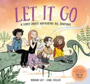Let it Go: A story about navigating big emotions by Rebekah Lipp Hardcover Book
