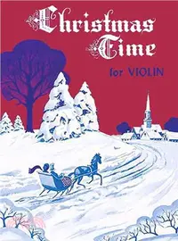 在飛比找三民網路書店優惠-Christmas Time for Violin ─ Wi