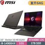 微星 VECTOR 16 HX A14VHG-293TW-SP3 灰(I9-14900HX/64G/1TB SSD/RTX4080 12G/W11/16)特仕