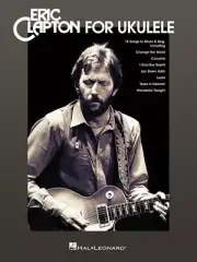 Eric Clapton For Ukulele