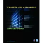 ENVIRONMENTAL DESIGN OF URBAN BUILDINGS: AN INTEGRATED APPROACH