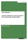 Literaturverfilmung Im Neuen Deutschen Film. Schloendorffs Homo Faber by Helmut