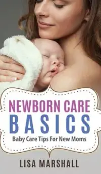 在飛比找博客來優惠-Newborn Care Basics: Baby Care