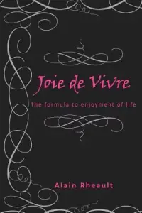 在飛比找博客來優惠-Joie De Vivre: The Formula to 