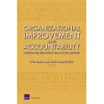 ORGANIZATIONAL IMPROVEMENT AND ACCOUNTABILITY: LESSONS FOR EDUCATION FROM OTHER SECTORS