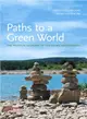 Paths to a Green World ─ The Political Economy of the Global Environment