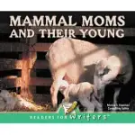 MAMMAL MOMS AND THEIR YOUNG