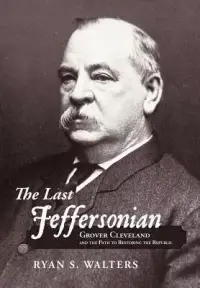 在飛比找博客來優惠-The Last Jeffersonian: Grover 