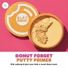 ELF Dnkn’ “Donut Forget” Putty Primer Confection Perfection NIB - Fast Ship !