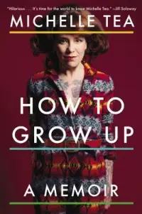 在飛比找博客來優惠-How to Grow Up: A Memoir