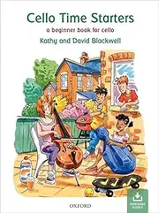 Oxford University Press Cello Time Starters Book with CD: A beginner book for cello