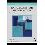 NATIONAL SYSTEMS OF INNOVATION: TOWARD A THEORY OF INNOVATION AND INTERACTIVE LEARNING