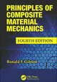 Principles of Composite Material Mechanics 4/e GIBSON 2016 Routledge