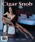 CIGAR SNOB MAGAZINE | JUL/AUG 2022 | FINER THINGS