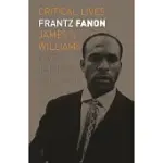 FRANTZ FANON