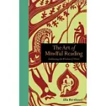 THE ART OF MINDFUL READING: EMBRACING THE WISDOM OF WORDS