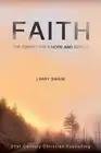 Faith - The Christian's Hope and Shield by Larry Swaim (English) Paperback Book