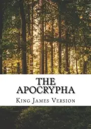 The Apocrypha: King James Version by King James Version (English) Paperback Book