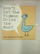 【書寶二手書T3／少年童書_EUN】Don’t Let the Pigeon Drive the Bus_Mo Willems