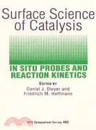 在飛比找三民網路書店優惠-Surface Science of Catalysis: 