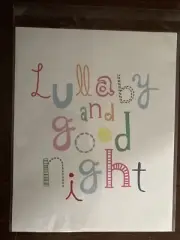 Lullaby and Goodnight Sweet Nursery Print Pottery Barn NIP Unframed 8x10